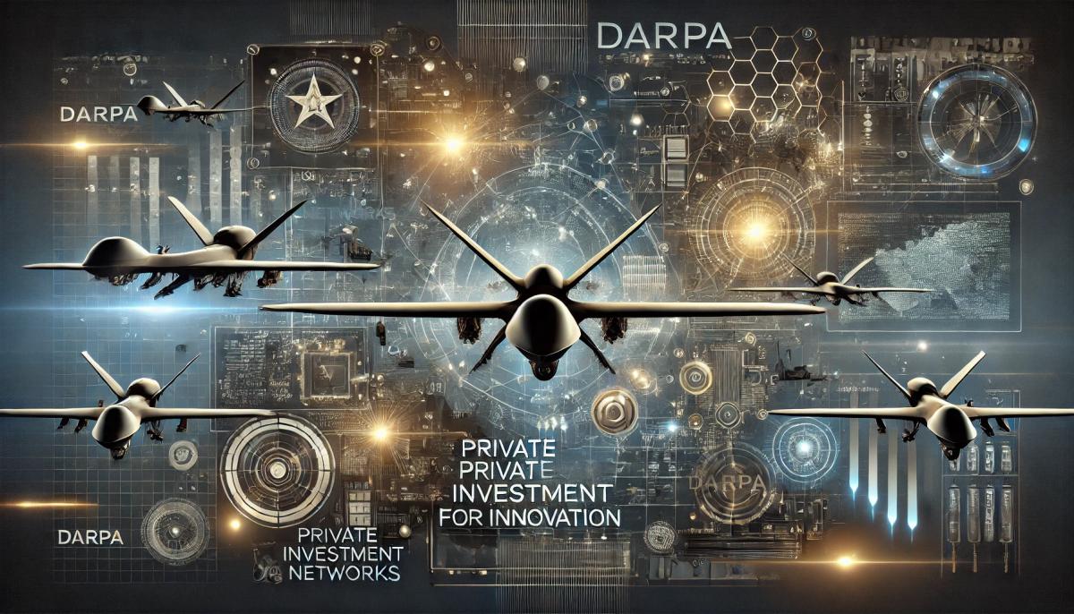 How DARPA is Tapping into Private Investment Networks for Innovation